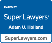 Rated By Super Lawyers, Adam U. Holland, SuperLawyers.com